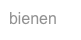bienen