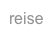 reise